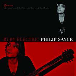 Philip Sayce : Ruby Electric